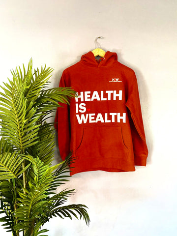 Health Is Wealth Hooded Sweatshirt